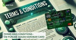 Terms and Conditions of CM Punjab Asaan Karobar Card